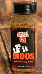 Sweet Smoke Q  iF it MOOS Beef Seasoning and Rub